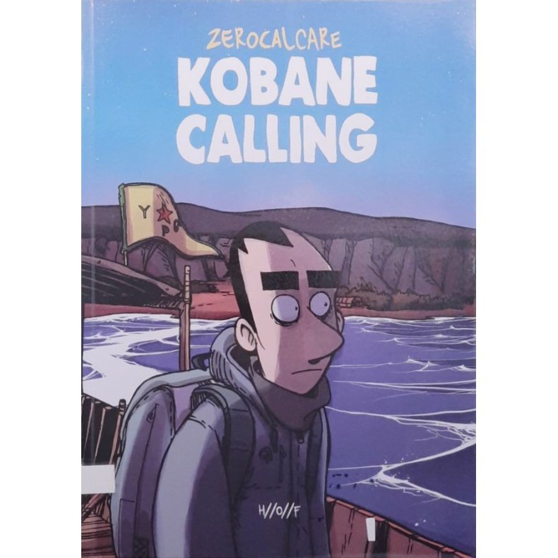 Kobane Calling - Zerocalcare - Bruktbok - Heftet