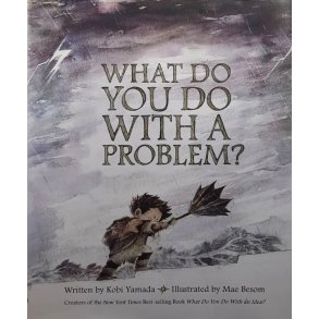 Kobi Yamada - What do You do With a Problem? (Innbundet)