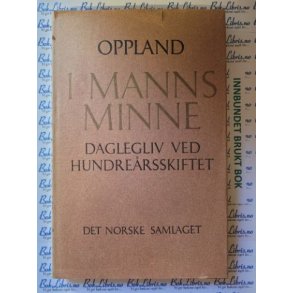 Kolbein Dahle - Oppland i manns minne