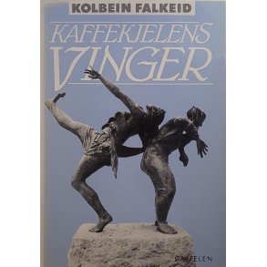 Kolbein Falkeid - Kaffekjelens vinger (Heftet)