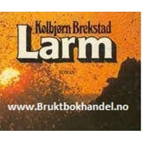 Kolbjrn Brekstad - larm