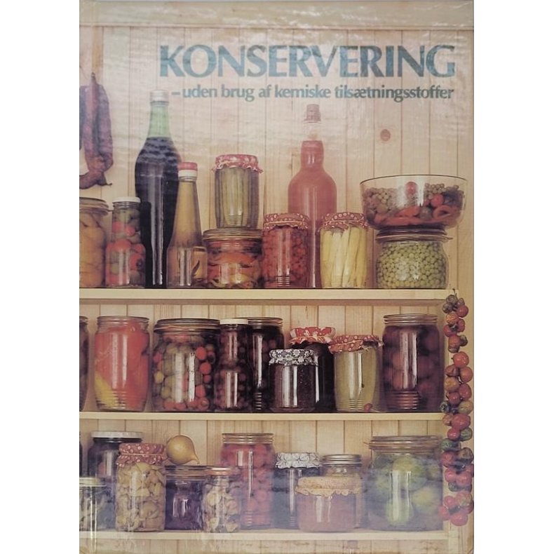 Karel Puhony - Konservering uden brug af kemiske tils�tningsstoffer (Innb.)