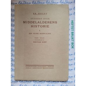 Kr. Erslev - Oversigt over middelalderens historie