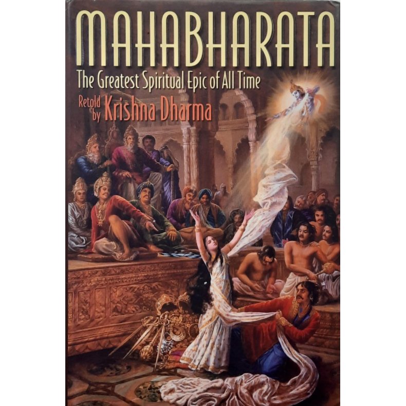 Krishna Dharma - Mahabharata - The Greatest Spiritual Epic of All Time