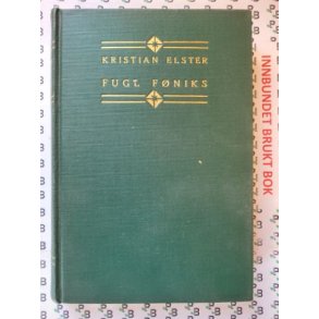 Kristian Elster - Fugl Fniks