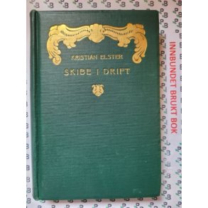 Kristian Elster - Skibe i Drift