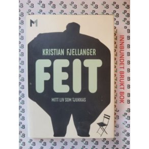 Kristian Fjellanger - Feit Mitt liv som tjukkas