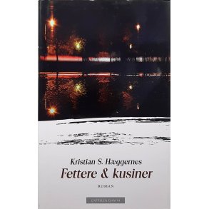 Kristian S. Hggernes - Fettere & kusiner