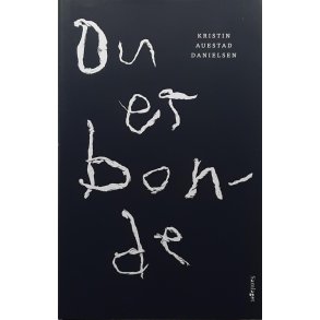 Kristin Auestad Danielsen - Du er bonde