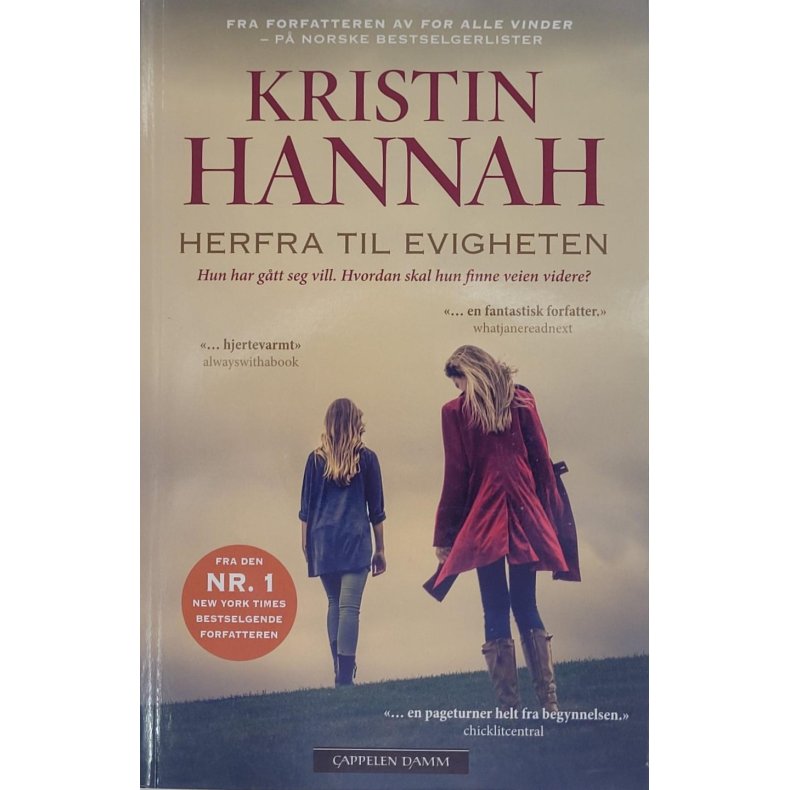 Kristin Hannah - Herfra til evigheten (Heftet)
