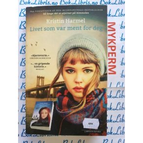 Kristin Harmel - Livet som var ment for deg