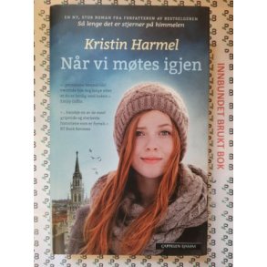Kristin Harmel - Nr vi mtes igjen (I)