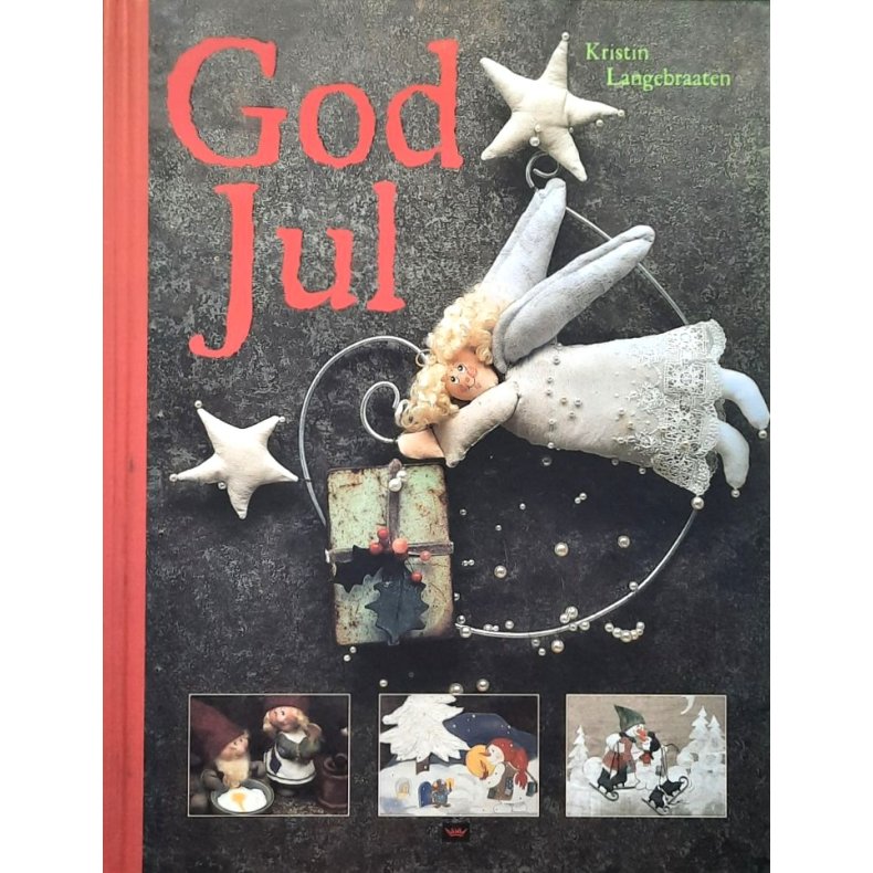 Kristin Langebraaten - God jul (Innbundet)