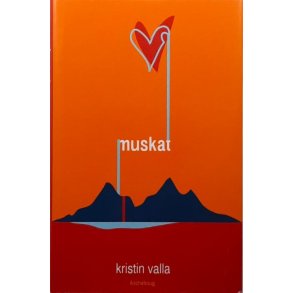 Kristin Valla - Muskat (Innbundet)