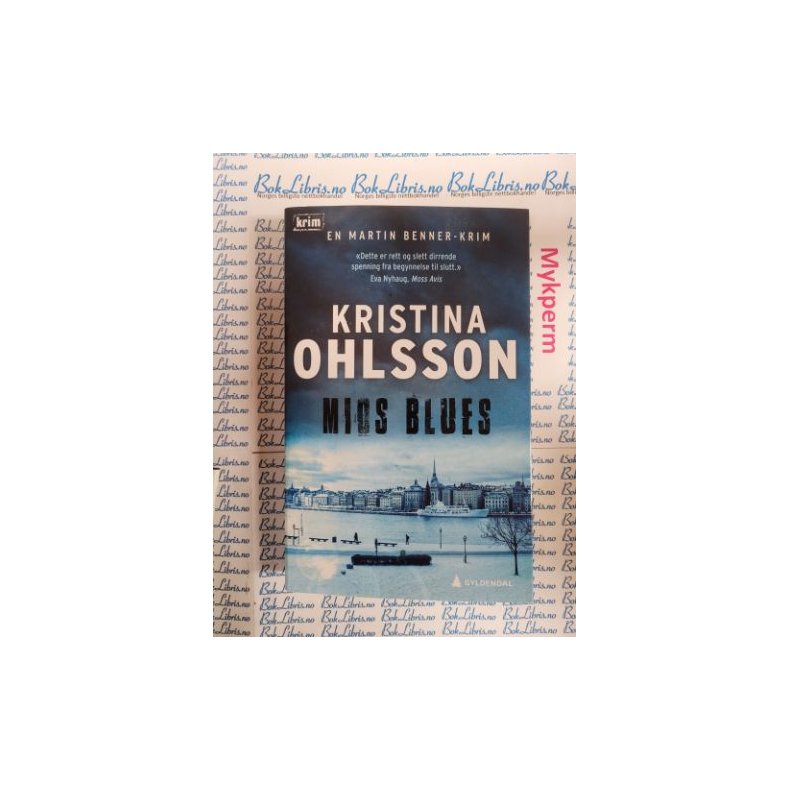 Kristina Ohlsson - Mios blues