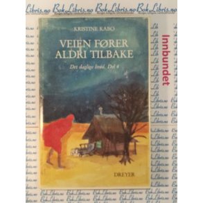 Kristine Kabo - Veien frer aldri tilbake Del 4