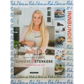 Kristine Weber - Sunnere & sterkere (I)