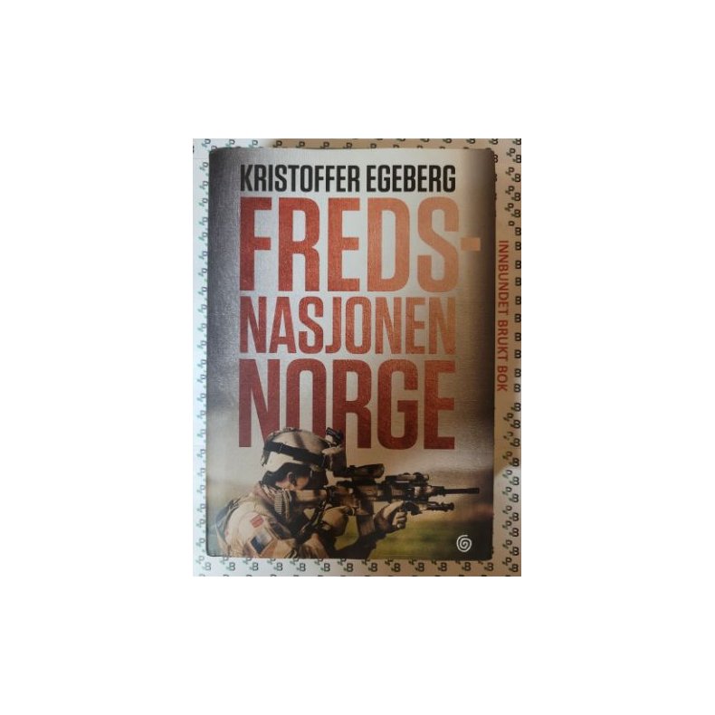 Kristoffer Egeberg - Fredsnasjonen Norge