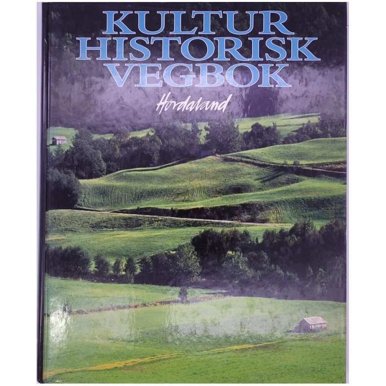 Kulturhistorisk Vegbok - Hordaland