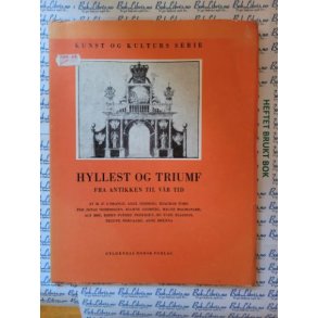 Kunst og kulturs serie - Hyllest og triumf. Fra antikken til vr tid