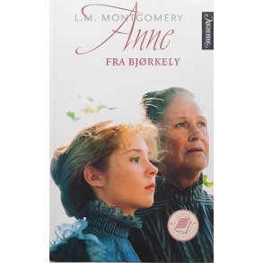 L. M. Montgomery - Anne fra Bjrkely - Innbundet