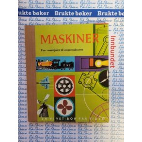 L. Sprague de Camp - Maskiner Fra vannhjulet til atomtraktoren (1959)