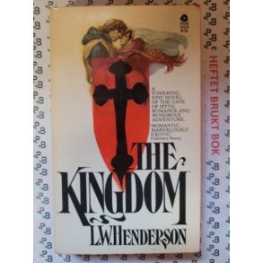 L. W. Henderson - The Kingdom