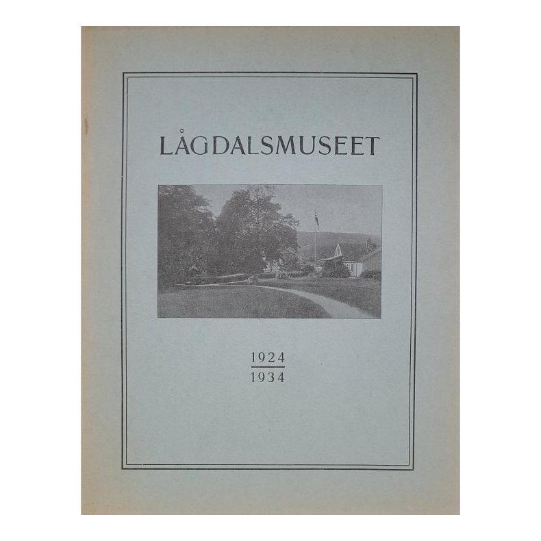 Lgdalsmuseet 1924-1934 (Heftet)