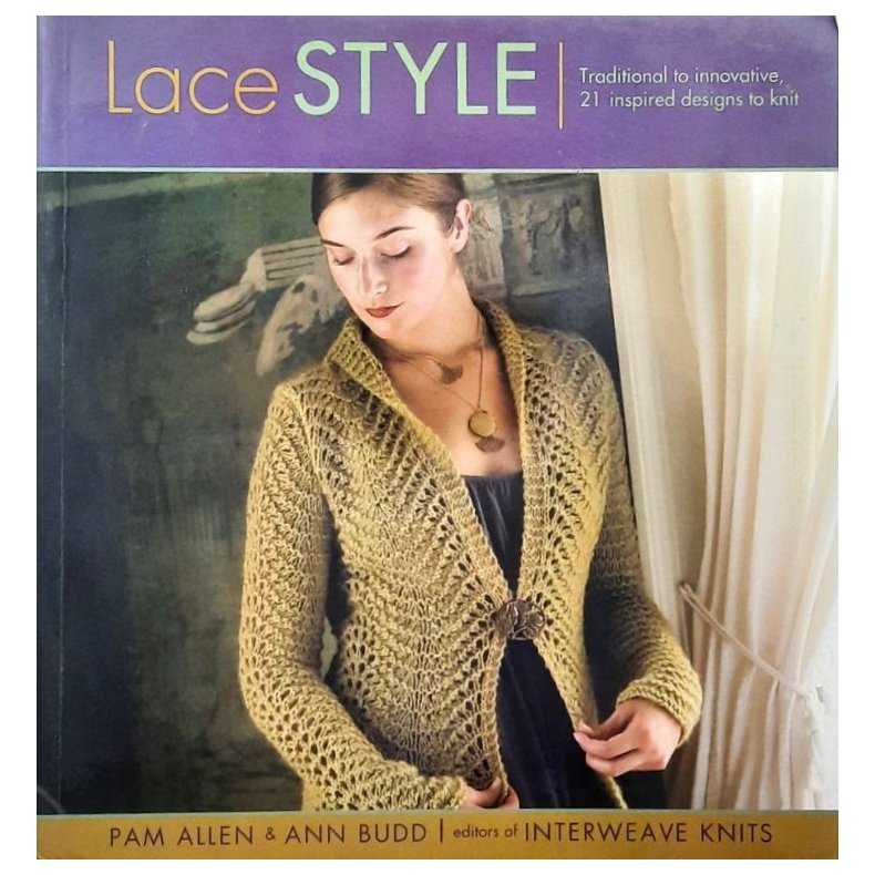 Lace Style � Pam Allen &amp; Ann Budd � Bruktbok � Heftet