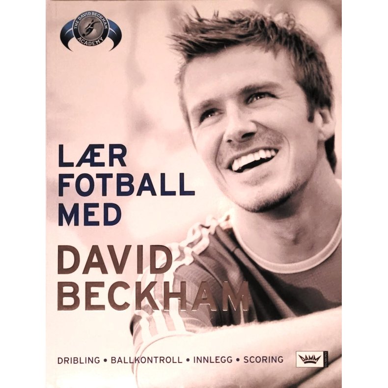 Lr fotball med David Beckham (Heftet)