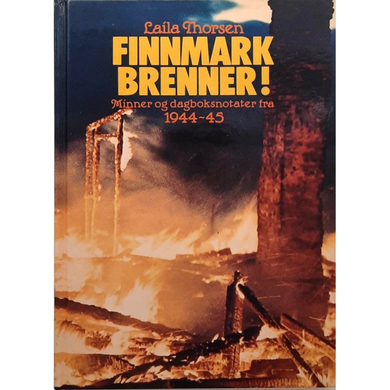 Laila Thorsen - Finnmark brenner!