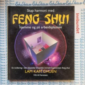 Lam Kam Chuen - Skap harmoni med Feng Shui
