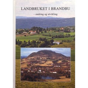 Landbruket i Brandbu - endring og utvikling