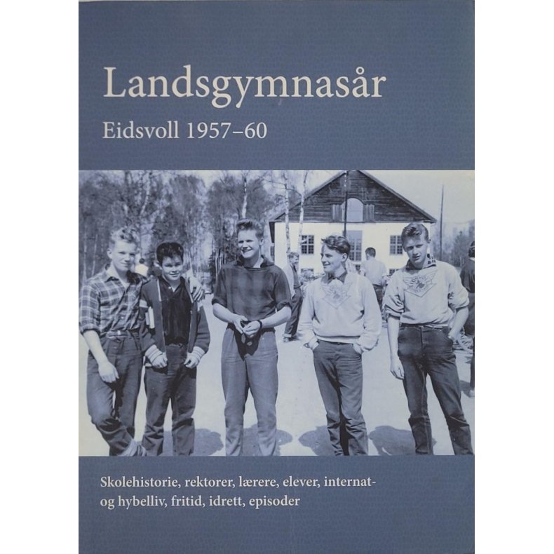 Landsgymnasr Eidsvoll 1957-60