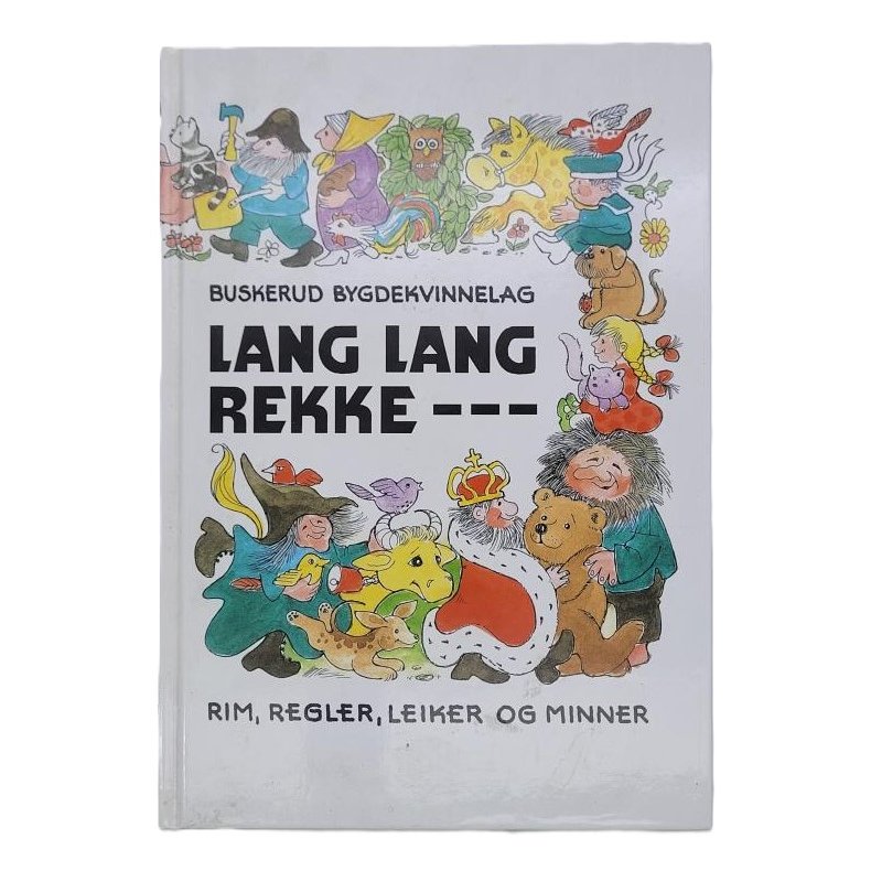 Lang lang rekke - rim, regler, leiker og minner