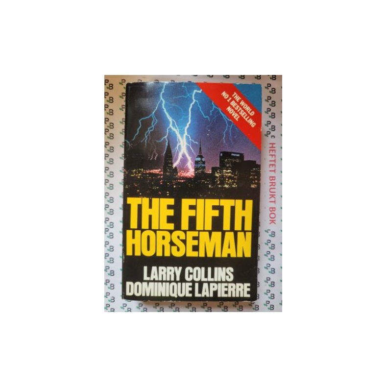 Larry Collins and Dominique Lapierre - The Fifth Horseman