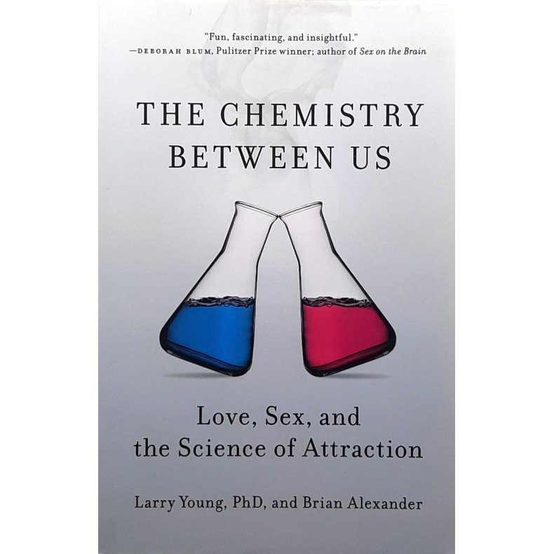Larry Young and Brian Alexander - The Chemistry Between Us (Heftet)
