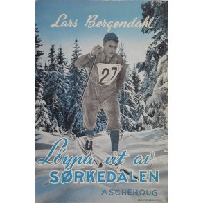 Lars Bergendahl - Lypa ut av Srkedalen (Heftet)