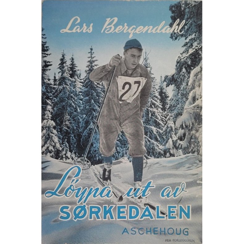 Lars Bergendahl - Lypa ut av Srkedalen (Heftet)