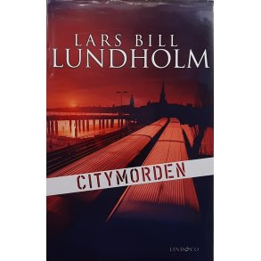 Lars Bill Lundholm - Citymorden