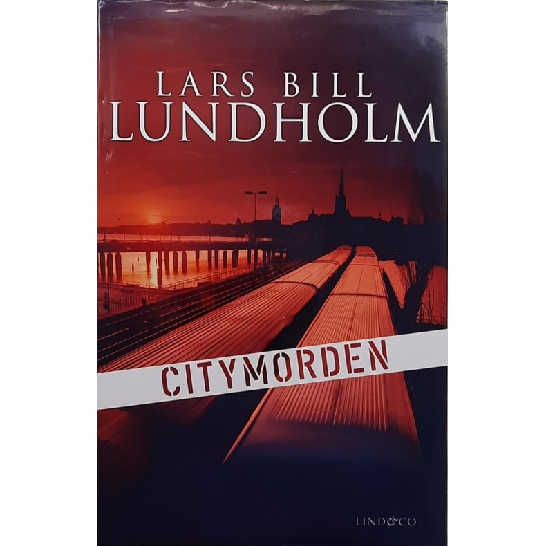 Lars Bill Lundholm - Citymorden