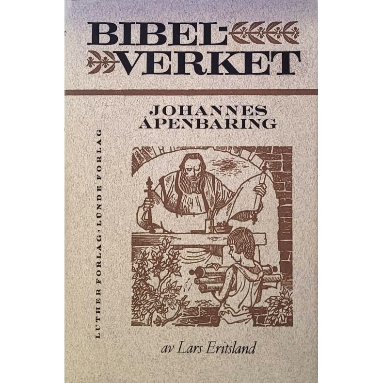 Lars Eritsland - Bibelverket. Johannes penbaring