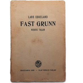 Lars Eskeland - Fast grunn - Nokre talar - (Heftet)