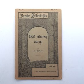 Lars Eskeland - Norsk salmesong - Elias Blix - Norske Folkeskrifter - (Heftet)