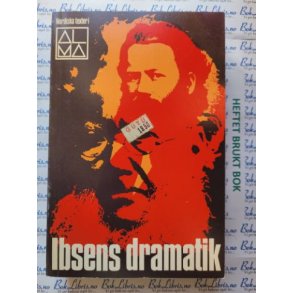 Lars Furuland og Lars Gustafsson (red) - Ibsens dramatik