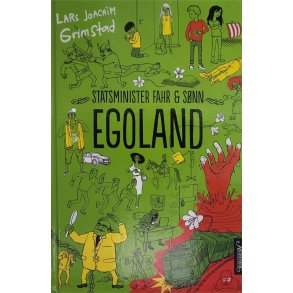 Lars Joachim Grimstad - Statsminister Fahr & Snn - Egoland (Innb.)