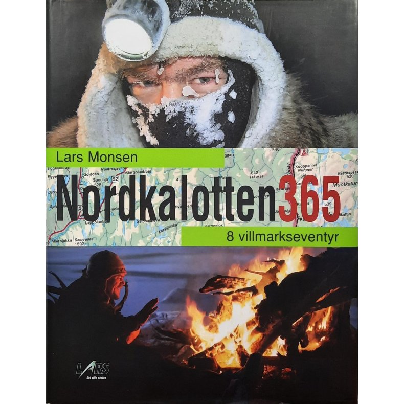 Lars Monsen - Nordkalotten 365 - 8 villmarkseventyr