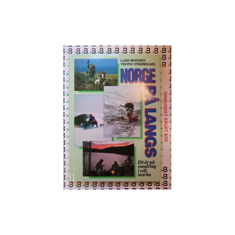 Lars Monsen - Norge p� langs (Innbundet)