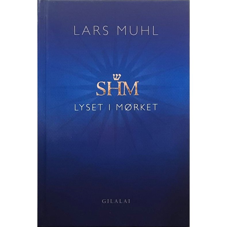 Lars Muhl - SHM Lyset i mrket