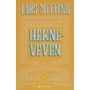 Lars Mytting - Hekneveven - Innbundet